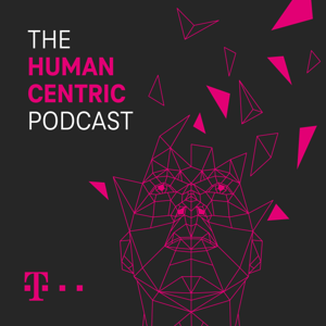 The Human Centric Podcast