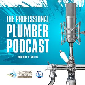 The Professional Plumber Podcast