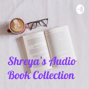 Shreya's Audio Book Collection