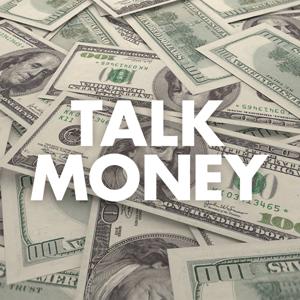Talk Money Podcast