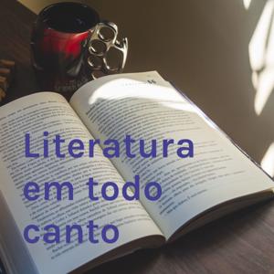 Literatura em todo canto