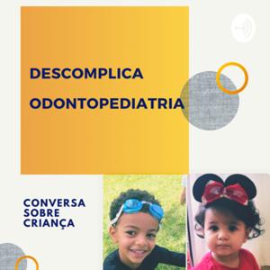 Descomplica Odontopediatria