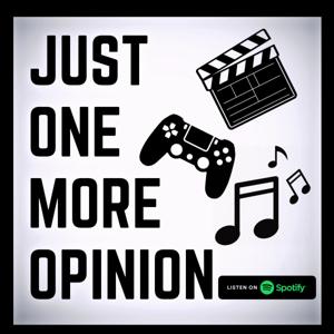 Just One More Opinion