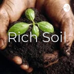 Rich Soil