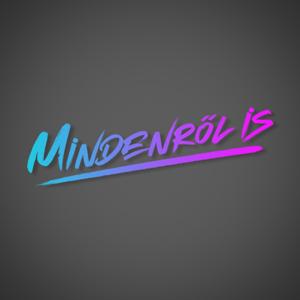 Mindenről is