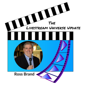 Livestream Universe Update (Audio) by Ross Brand