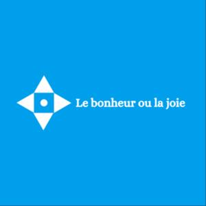 Le Bonheur ou la Joie
