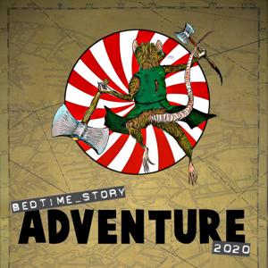 Bedtime Story: Adventure 2020