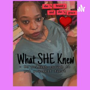 What SHE knew