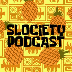 SLOCIETY PODCAST