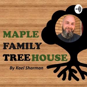 MAPLE FAMILY TREEHOUSE