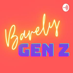 Barely GenZ