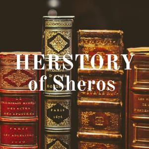 HERSTORY of Sheroes