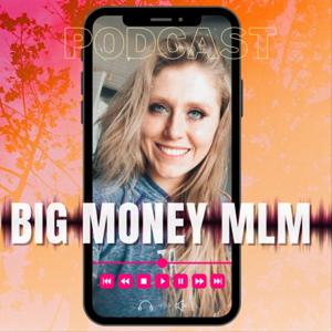 Big Money MLM