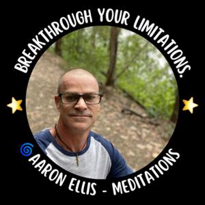 Aaron Ellis - Breakthrough Your Limitations