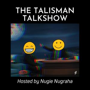 The Talisman Talkshow
