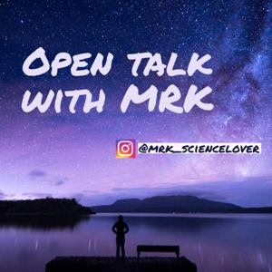 Open Talk With MRK - Tamil Podcast