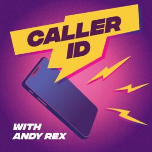 Caller ID with Andy Rex