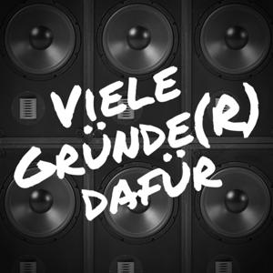 Viele Gruende(r) dafür