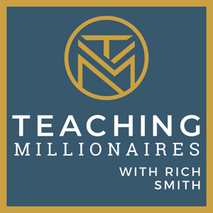 Teaching Millionaires by Rich Smith