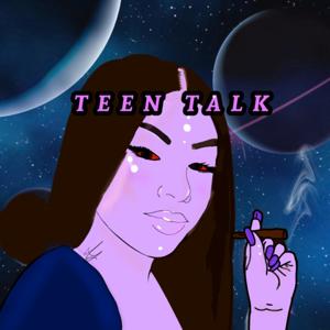 TEEN TALK