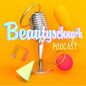 Beautyschnack Podcast