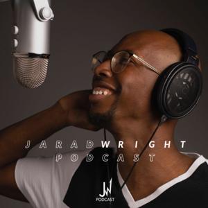 Jarad Wright Podcast