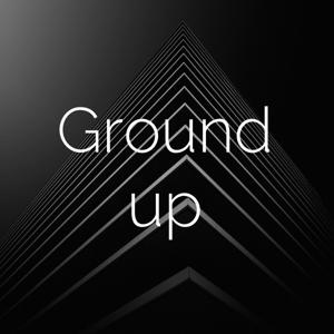 Ground up