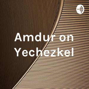 Amdur on Yechezkel