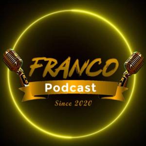 Franco Podcast