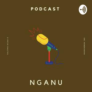 Podcast Nganu