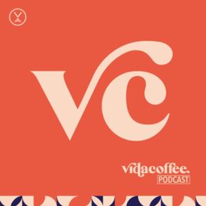 VidaCoffee Podcast