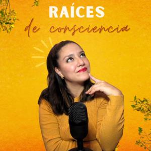 Raíces de consciencia