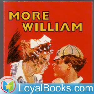 More William by Richmal Crompton by Loyal Books