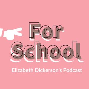 Elizabeth Dickerson - For School