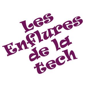 Les enflures de la tech