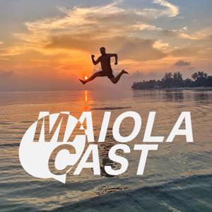 MaiolaCast