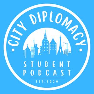The City Diplomacy Student Podcast