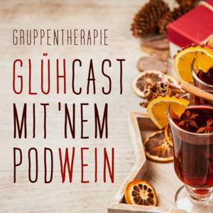 Glühcast mit 'nem Podwein