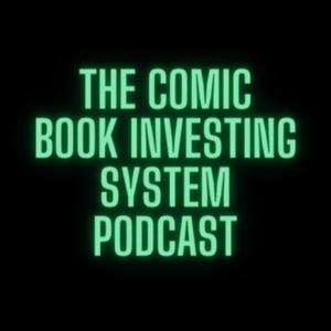 The Comic Book Investing System Podcast