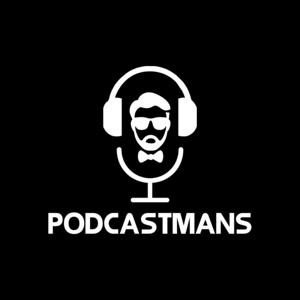 Podcastmans