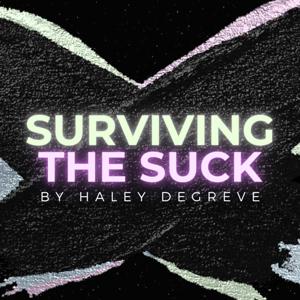 Surviving the Suck