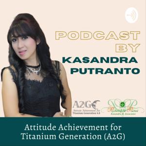 A. Kasandra Putranto A2G Titanium Generation