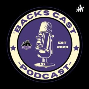 'Backs Cast Podcast