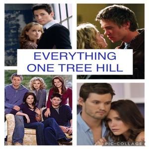 EVERYTHING ONE TREE HILL