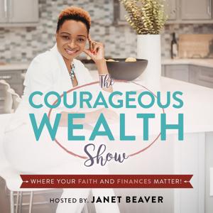 Courageous Wealth Podcast