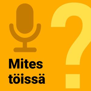 Mites töissä?