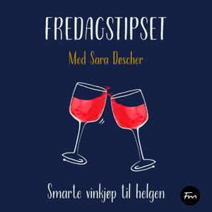 Fredagstipset - vin til helgen