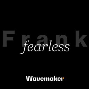 Frank and Fearless by Wavemaker UK