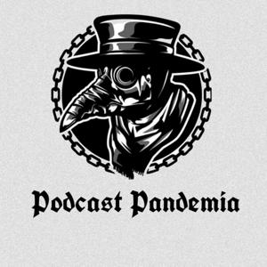 Podcast Pandemia